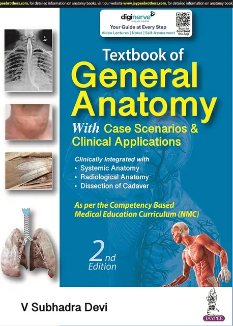 Textbook of General Anatomy With Case Scenarios and Clinical Applications, by V Subhadra Devi  